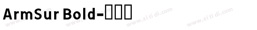 ArmSur Bold字体转换